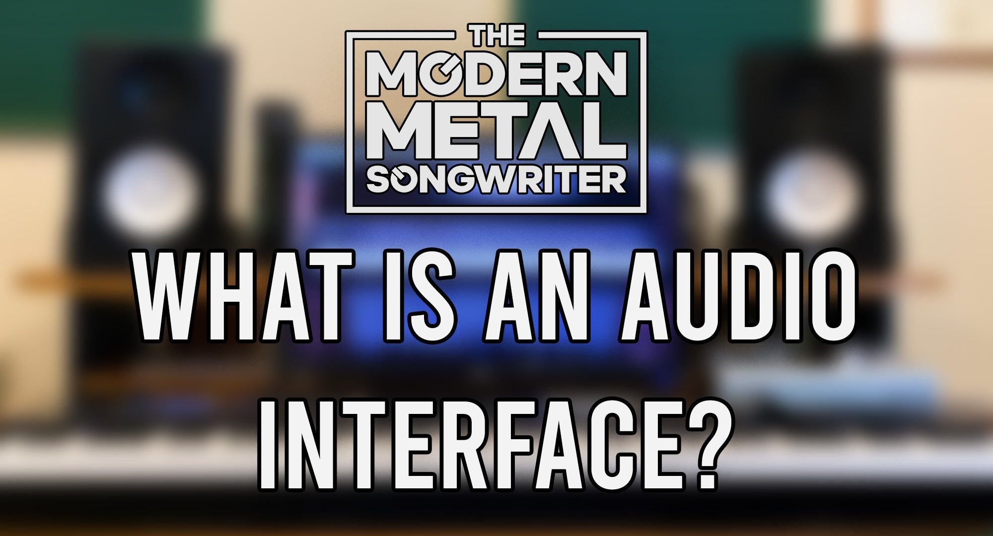 What Is an Audio Interface, and Why Do You Need One for Metal Music? ModernMetalSongwriter graphic